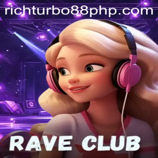 RaveClub: The Ultimate Gaming Experience with Richturbo