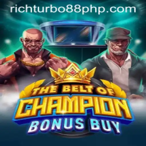 Explore The Excitement of TheBeltOfChampionBonusBuy Featuring The Sensational Richturbo